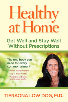 Paperback Healthy at Home: Get Well and Stay Well Without Prescriptions Book