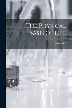 Paperback The Physical Basis of Life Book