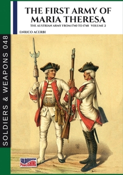 Paperback The first army of Maria Theresa - Vol. 2 Book