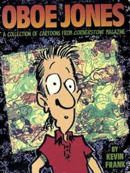 Paperback Oboe Jones: A Collection of Cartoons from Cornerstone Magazine Book