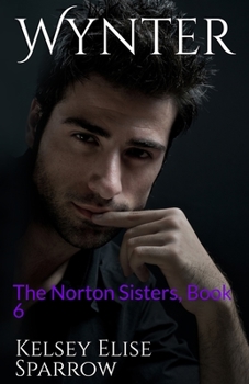 Wynter: The Norton Sisters, Book 6 - Book #6 of the Norton Sisters