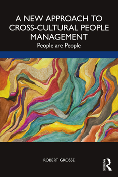 Paperback A New Approach to Cross-Cultural People Management: People are People Book