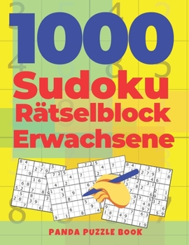 Paperback 1000 Sudoku Rätselblock Erwachsene: Logikspiele Für Erwachsene [German] Book