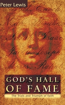 Paperback God's Hall of Fame: The Trials and Triumph of Faith Book