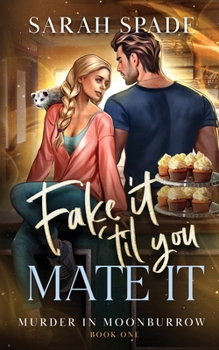 Paperback Fake It 'Til You Mate It Book