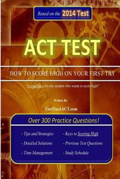 Paperback ACT Test "How to Score High on Your First Try!" Book