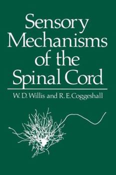 Paperback Sensory Mechanisms of the Spinal Cord Book
