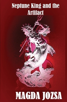 Paperback Neptune King and the Artifact Book