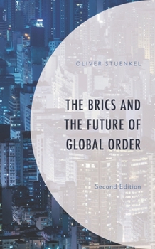 Hardcover BRICS and the Future of Global Order Book