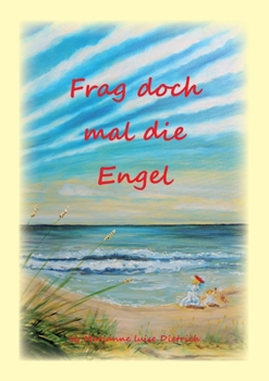 Paperback Frag doch mal die Engel [German] Book
