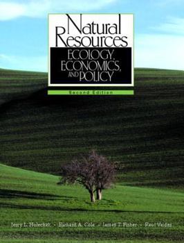 Paperback Natural Resources: Ecology, Economics, and Policy Book