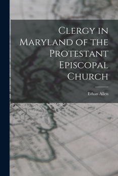 Paperback Clergy in Maryland of the Protestant Episcopal Church Book