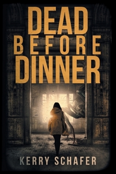 Dead Before Dinner: A Shadow Valley Manor Mystery - Book #3 of the Shadow Valley Manor