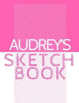 Paperback Audrey's Sketchbook: Personalized Crayon Sketchbook with Name: 120 Pages Book