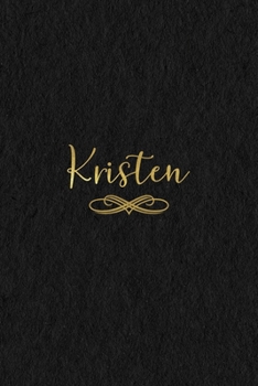 Kristen: Personalized Journal to Write In Black Gold Custom Name Line Notebook