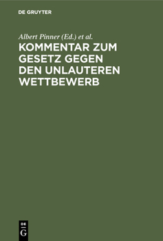 Hardcover Kommentar Zum Gesetz Gegen Den Unlauteren Wettbewerb: Vom 7. Juni 1909 [German] Book