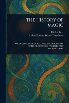 Paperback The History of Magic Book