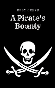 Paperback A Pirate's Bounty Book