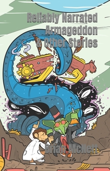 Paperback Reliably Narrated Armageddon and Other Stories Book