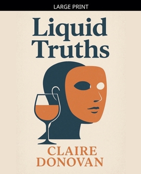 Paperback Liquid Truths [Large Print] Book