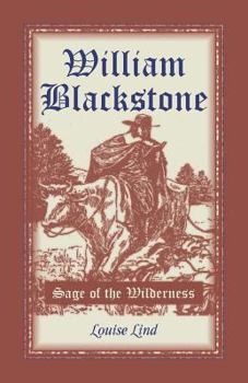 Paperback William Blackstone: Sage of the Wilderness Book