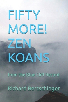 Paperback Fifty (More!) Zen Koans: from the Blue Cliff Record Book