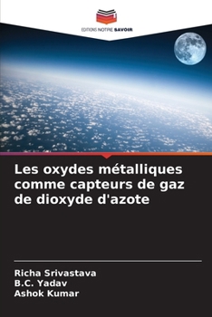 Les oxydes métalliques comme capteurs de gaz de dioxyde d'azote (French Edition)