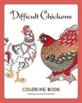 Paperback Difficult Chickens: Coloring Book