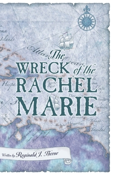 Paperback The Wreck of the Rachel Marie Book