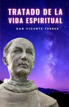 Paperback Tratado de la Vida Espiritual [Spanish] Book