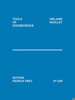 Paperback Melanie Veuillet: Tools of Disobedience Book
