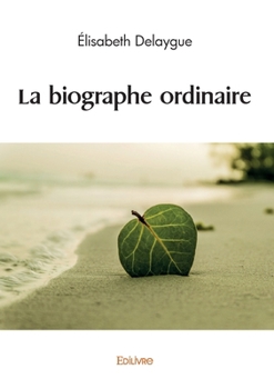 Paperback La biographe ordinaire [French] Book