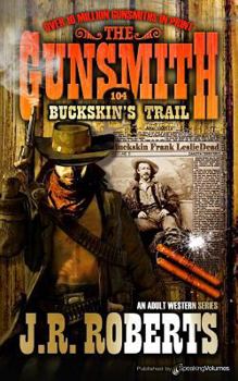Buckskin's Tail - Book #104 of the Gunsmith
