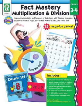 Paperback Fact Mastery Multiplication & Division, Grades 3 - 4: Improve Automaticity and Accuracy of Basic Facts with Thinking Strategies, Sequential Practice P Book