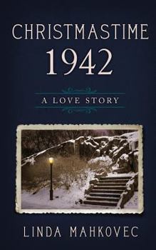 Paperback Christmastime 1942: A Love Story Book