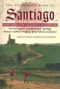 Paperback The Pilgrimage Road to Santiago: The Complete Cultural Handbook Book