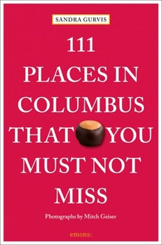 Paperback 111 Places in Columbus That You Must Not Miss Book