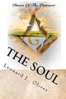 Paperback The Soul: Dawn of The Overseer Book