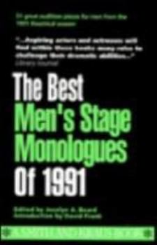Paperback Best Men's Stage Monologues of 1991 (The Monologue Audition) Book