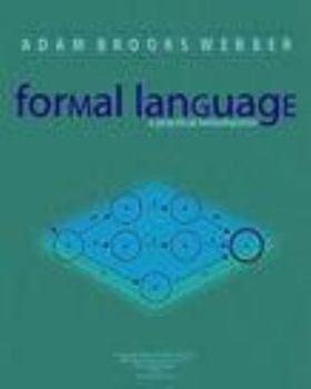 Formal Language: A Practical Introduction