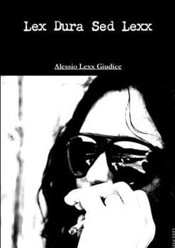 Paperback Lex Dura Sed Lexx [Italian] Book