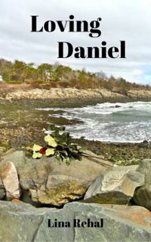 Paperback Loving Daniel: Book One of Tucker's Landing Series Book