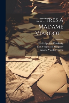 Paperback Lettres À Madame Viardot... [French] Book