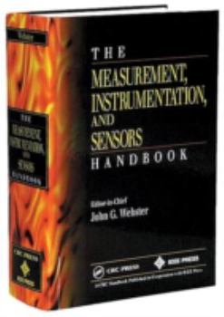 Hardcover The Measurement, Instrumentation and Sensors Handbook Book