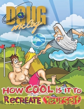 Paperback How Cool Is It To ReCreate Yourself Book