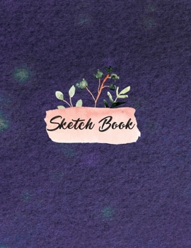 Blank Drawing Book: Notebook for Drawing, Writing, Painting, Sketching or Doodling, 8.5" X 11", Personalized Artist Sketchbook: 120 pages, Sketching, Drawing and Creative Doodling.