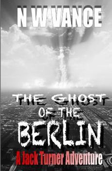 Paperback The Ghost Of The Berlin Book