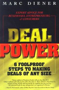 Paperback Deal Power: 6 Foolproof Steps to Making Deals of Any Size Book