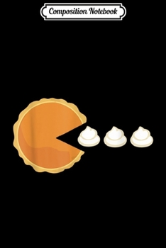 Composition Notebook: Pumpkin Pie Thanksgiving Video Game  Journal/Notebook Blank Lined Ruled 6x9 100 Pages