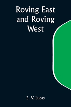 Paperback Roving East and Roving West Book